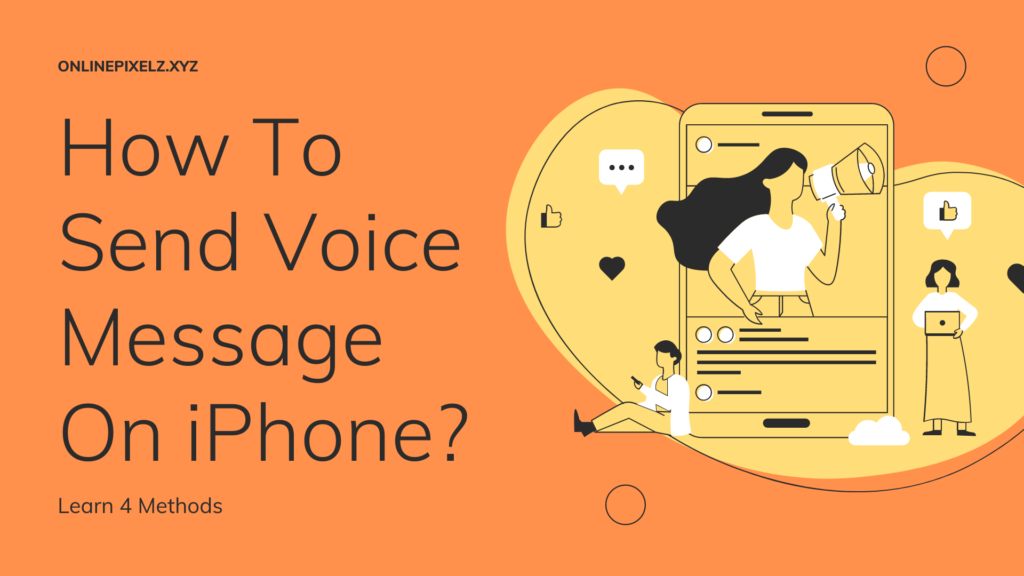 How To Send Voice Message On iPhone