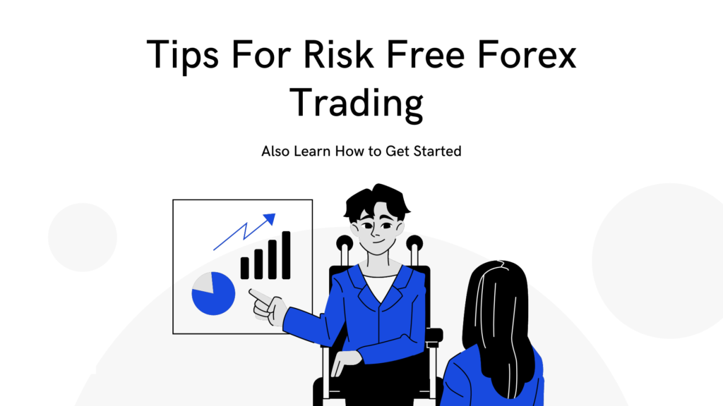 Risk Free Forex Trading