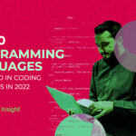 Top 10 Programming Languages Preferred in Coding Interviews in 2022